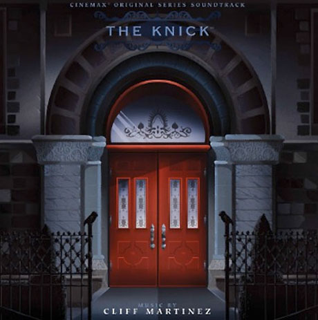 Cliff Martinez's 'The Knick: Season 2' Soundtrack Gets Release │ Exclaim!