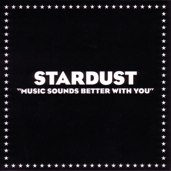 STARDUST Music sounds better with you 新品 musicsoundsbetter.jpg