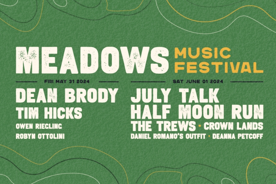 Meadows Music Festival 2025 Brings July Talk, Half Moon Run, Daniel