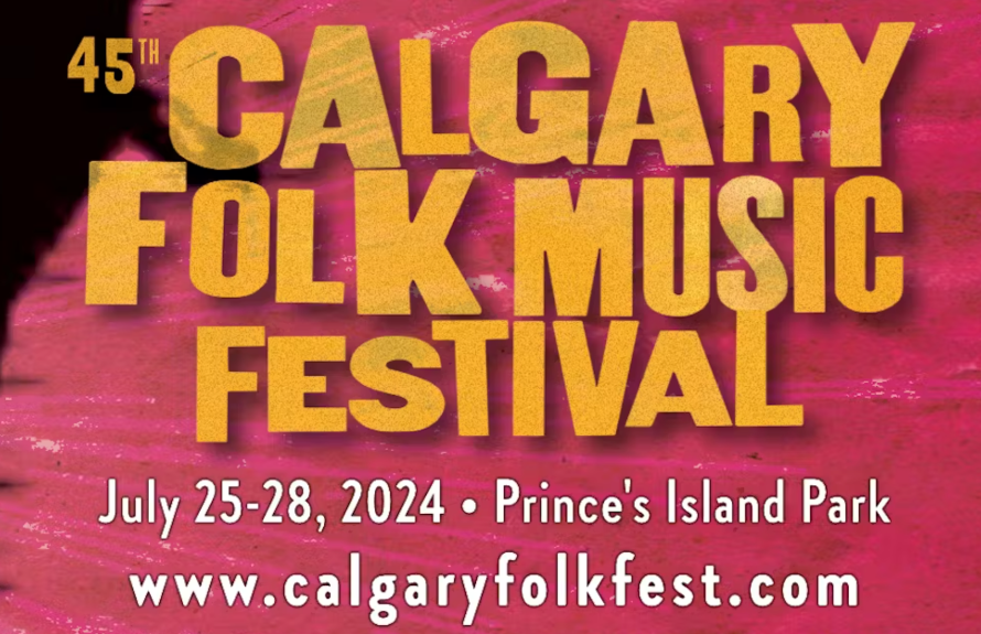 Calgary Folk Music Festival Announces Complete 2024 Lineup │ Exclaim!