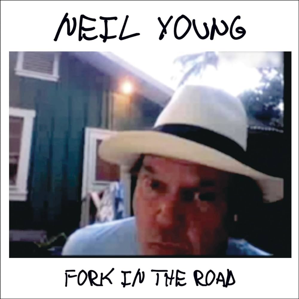 neil-young-fork-in-the-road.jpg